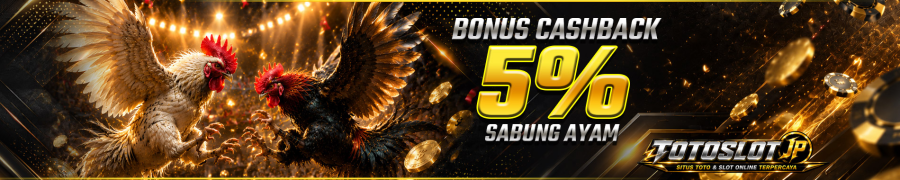 BONUS CASHBACK SABUNG AYAM  5%